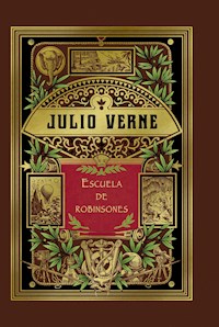 Escuela de Robinsones - Julio Verne - E-Book