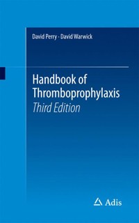 Handbook of Thromboprophylaxis - - E-Book