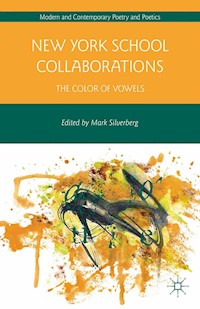 New York School Collaborations -  - E-Book