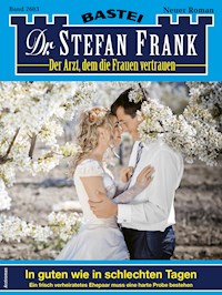 Dr. Stefan Frank 2603 - Stefan Frank - E-Book