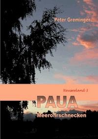 Paua - Peter Greminger - E-Book