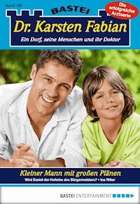 Dr. Karsten Fabian - Folge 184 - Ina Ritter - E-Book