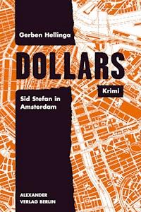 Dollars - Gerben Hellinga - E-Book