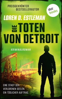 Die Toten von Detroit - Loren D. Estleman - E-Book