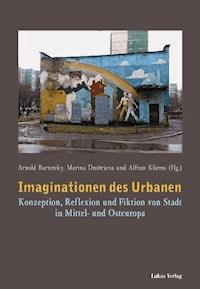 Imaginationen des Urbanen -  - E-Book