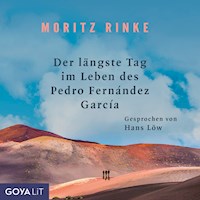 Der längste Tag im Leben des Pedro Fernández García - Moritz Rinke - Hörbuch