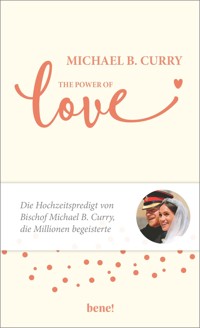 The Power of LOVE - Michael B. Curry - E-Book