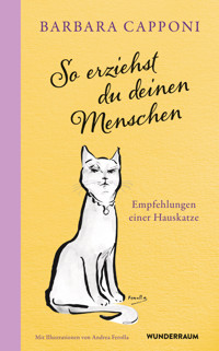 So erziehst du deinen Menschen - Barbara Capponi - E-Book