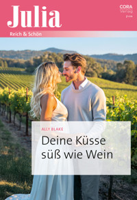 Deine Küsse süß wie Wein - Ally Blake - E-Book