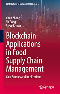 Blockchain Applications in Food Supply Chain Management - Chen Zhang - E-Book