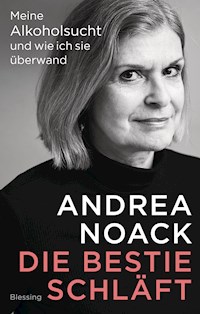 Die Bestie schläft - Andrea Noack - E-Book