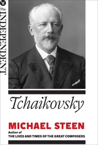 Tchaikovsky - Michael Steen - E-Book