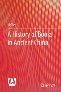 A History of Books in Ancient China - Li Chen - E-Book