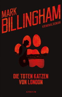 Die toten Katzen von London - Mark Billingham - E-Book