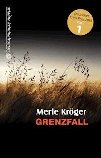 Grenzfall - Merle Kröger - E-Book