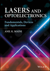 Lasers and Optoelectronics - Anil K. Maini - E-Book