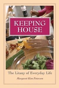 Keeping House - Margaret Kim Peterson - E-Book