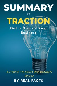 Summary Of Traction - Real Facts - E-Book