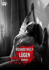 LÜGEN - Richard Neely - E-Book