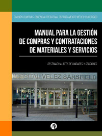Manual para la gestión de compras y contrataciones de materiales y servicios - Gustavo A. H. Fernández Russo - E-Book