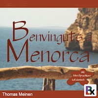 Benvinguts a Menorca - Thomas Meinen - Hörbuch