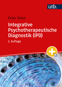 Integrative Psychotherapeutische Diagnostik (IPD) - Peter Osten - E-Book