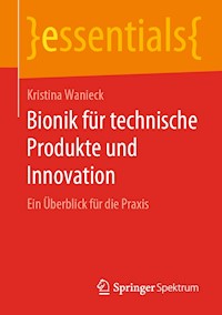 Bionik für technische Produkte und Innovation - Kristina Wanieck - E-Book