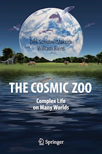 The Cosmic Zoo - Dirk Schulze-Makuch - E-Book