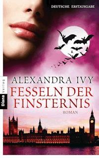 Fesseln der Finsternis - Alexandra Ivy - E-Book