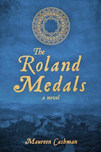The Roland Medals - Maureen Cashman - E-Book