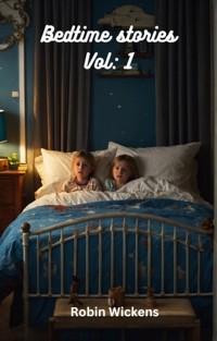 Children's Bedtime Stories - Robin Wickens - E-Book