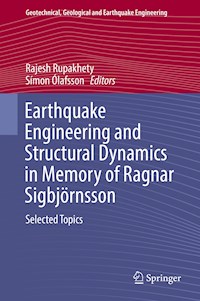 Earthquake Engineering and Structural Dynamics in Memory of Ragnar Sigbjörnsson -  - E-Book