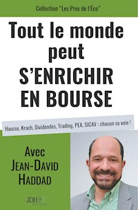 Tout le monde peut s'enrichir en bourse - Jean-David Haddad - E-Book