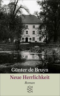 Neue Herrlichkeit - Günter de Bruyn - E-Book