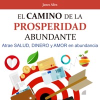 El camino de la prosperidad abundante - James Allen - Hörbuch