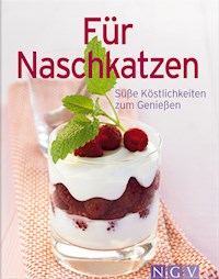 Für Naschkatzen -  - E-Book