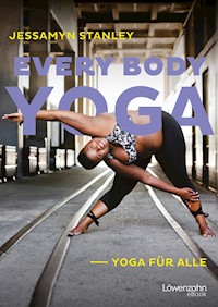 Every Body Yoga - Jessamyn Stanley - E-Book