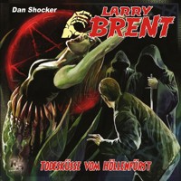 Larry Brent, Folge 40: Todesküsse vom Höllenfürst - Jürgen Grasmück - Hörbuch