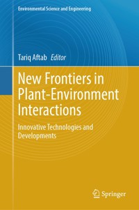 New Frontiers in Plant-Environment Interactions -  - E-Book