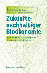 Zukünfte nachhaltiger Bioökonomie -  - kostenlos E-Book