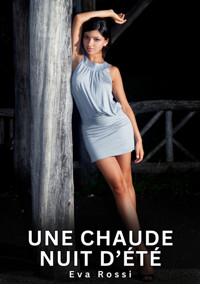 Une Chaude Nuit d’Été - Eva Rossi - E-Book