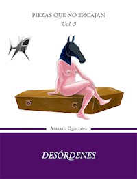 Desórdenes - Alberto Quintana - E-Book