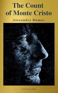 The Count of Monte Cristo ( Active TOC, Free Audiobook) (A to Z Classics) - Dumas Alexandre - E-Book