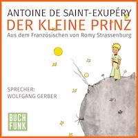 Der kleine Prinz - Antoine de Saint-Exupéry - Hörbuch