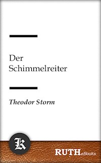 Der Schimmelreiter - Theodor Storm - E-Book