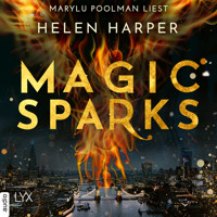 Magic Sparks - Firebrand-Reihe, Teil 1 (Ungekürzt) - Helen Harper - Hörbuch