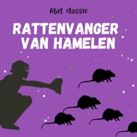 Abel Classics, De rattenvanger van Hamelen - Gebroeders Grimm - Hörbuch
