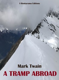 A Tramp Abroad - Mark Twain - E-Book