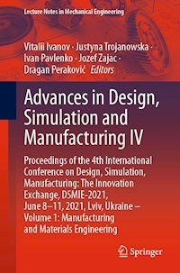 Advances in Design, Simulation and Manufacturing IV - - E-Book
