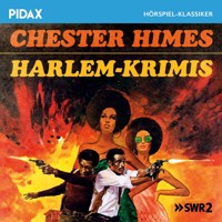 Harlem-Krimis - Chester Himes - Hörbuch